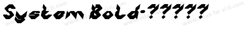 System Bold字体转换